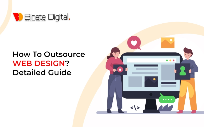How to Outsource Web Design Properly in 2023?