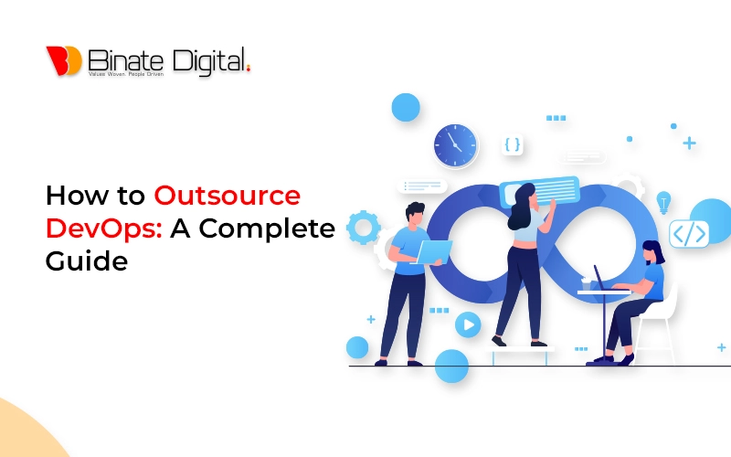 How to Outsource DevOps: A Complete Guide