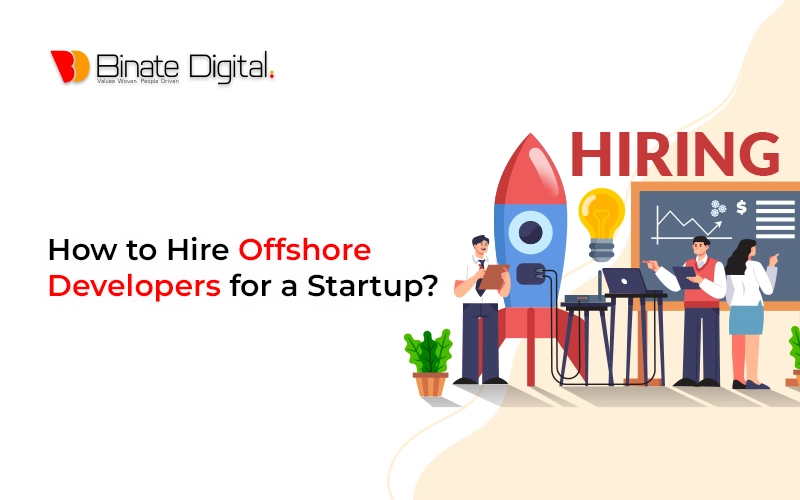 How to Hire Offshore Developers for a Startup in 2024
