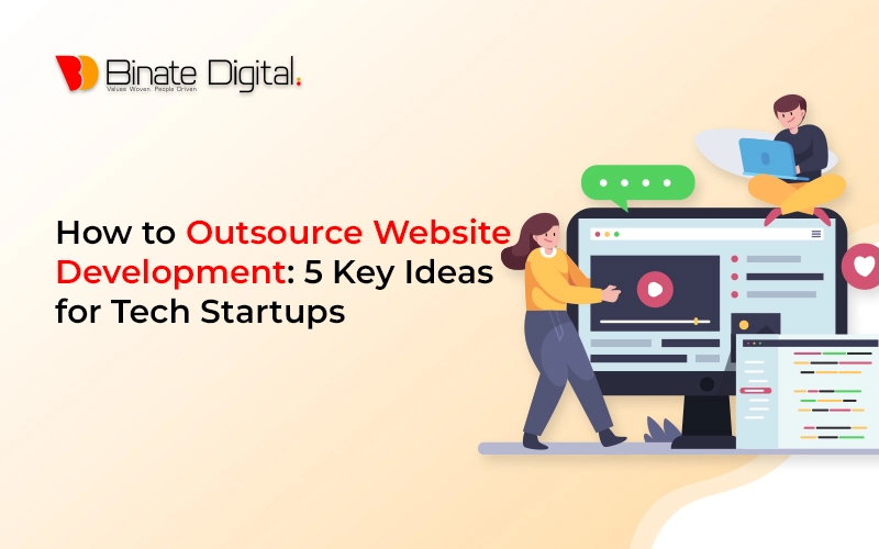 How to Outsource Website Development to Texas: 5 Key Benefits for Tech Startups